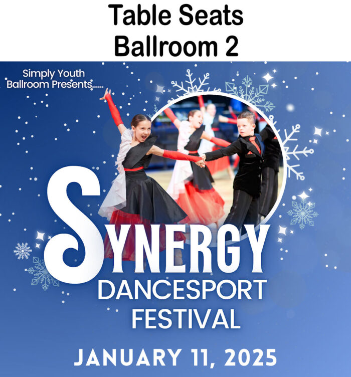 2025 Synergy DanceSport Festival Table Seat - Ballroom 2