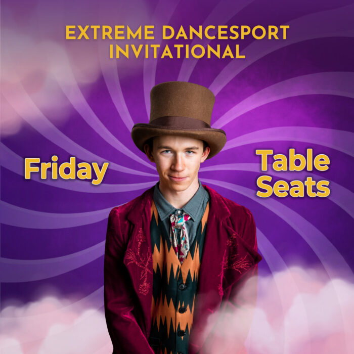 2025 Extreme DanceSport Invitational Friday Table Seat